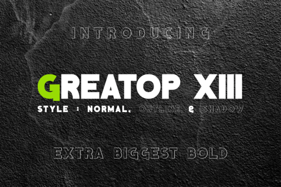 Greatop Xiii: A Clean, Bold Display Font for Handmade Brands