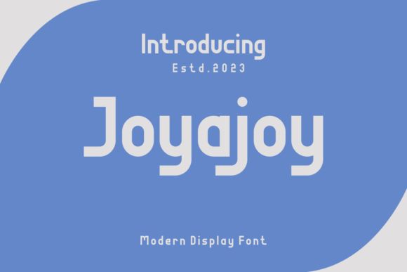 Joyajoy: A Display Font That Delivers Joy—Not Just Noise