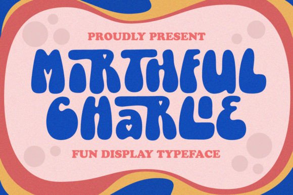 Mirthful Charlie: A Playful Display Font for Branding That Pops