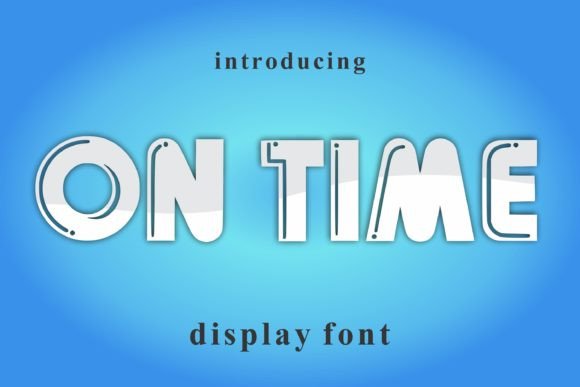 On Time: A Display Font That Keeps Its Word