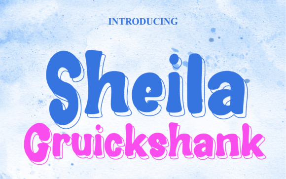 Sheila Cruickshank: A Playful Display Font for Digital Branding
