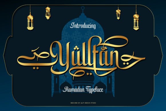 Yulltan Ramadan Typeface: A Display Font for Meaningful Islamic Crafts